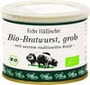Bio Bratwurst in d. Dose Bio Bratwurst in d. Dose